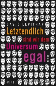 LetztendlichsindwirdemUniversumegal-DavidLevithan-FischerFJB-Cover