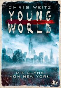 YoungWorld-1-DieClansvonNewYork-ChrisWeitz-dtv-Cover