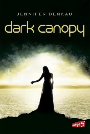 DarkCanopy-1-JenniferBenkau-Script5Verlag-Cover